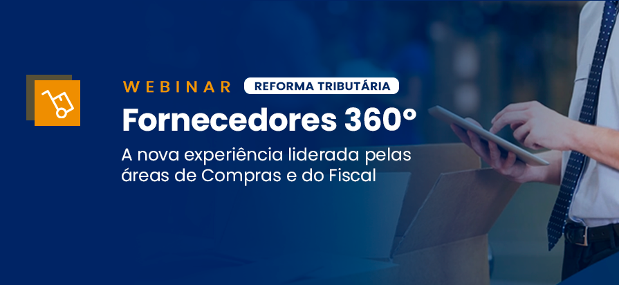 Leia mais sobre o artigo [Webinar] – Fornecedores 360º